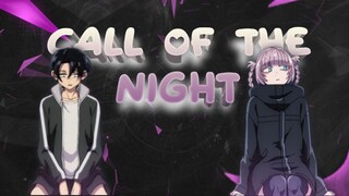 Call of the Night [AMV]