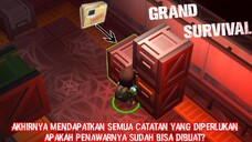 Akhirnya Mendapatkan Catatan Terakhir, Akankah Semuanya Berakhir? |Grand Survival Part 10