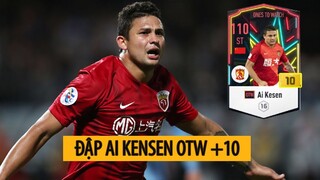 ĐẬP AI KENSEN OTW +10 | FIFA ONLINE 4 | RED GEAR