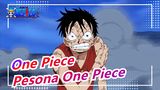 [One Piece] Ini adalah Pesona One Piece