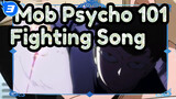 Mob Psycho 100-Fighting Song_F3