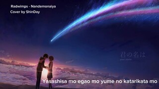 Nandemonaiya - Kimi No Nawa (Radwimps) cover by ShinDay