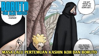 CERITA PERTEMUAN BORUTO DAN KASHIN KOJI, SETELAH KALAH MELAWAN CODE SELAMA TIME SKIP !!!