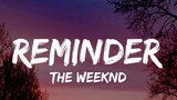The Weeknd - Reminder (Full Lyrics)