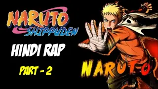 Naruto Rap - Shippuden ki Kahani Part - 2 By Dikz | Hindi Anime Rap | [ Naruto Amv ]