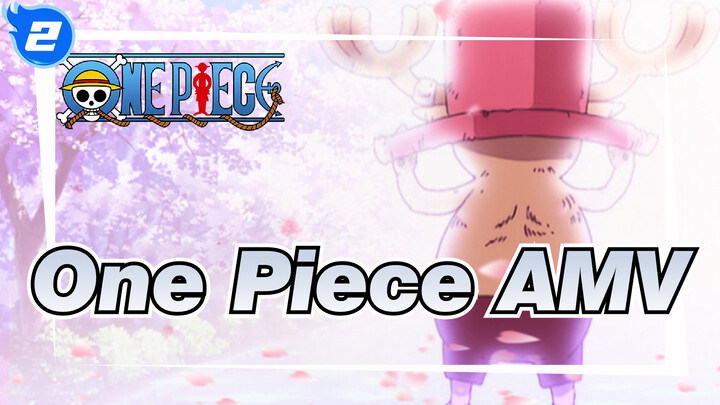 [One Piece AMV] Sebuah Cerita Tentang Chopper & Dr.Hiruruku_2
