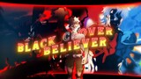 Believer  I Asta Black Clover [AMV/Edit] 4K