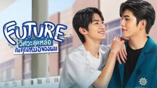 🇹🇭 Future (2023) | Ep 1 | Eng Sub |