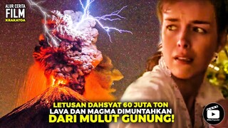 KISAH NYATA! BERTAHAN HIDUP DITENGAH LETUSAN GUNUNG KRAKATAU I ALUR CERITA KRAKATOA