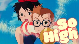 「 AMV V2 」So High - Kiki's Delivery Service