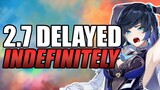 Genshin Impact 2.7 OFFICIALLY Delayed INDEFINITELY