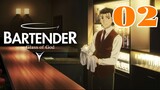 Bartender: Glass of God Episode 2