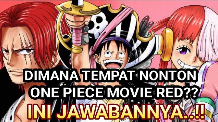 CARA NONTON ONE PIECE MOVIE RED..!!