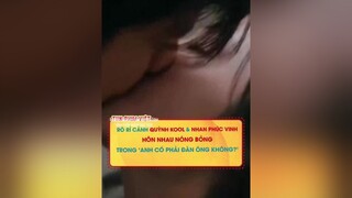Quỳnh Kool và Nhan Phúc Vinh hôn nhau nóng bỏng trong 'Anh có phải đàn ông không?' tinphim tiinphim tinphimviet tiinphimviet phimhay phimviet