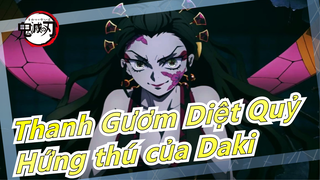 [Thanh Gươm Diệt Quỷ] Daki: Ta không có hứng với kẻ xấu xí / Kagai Arc 04