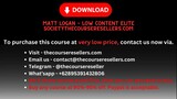 Matt Logan – Low Content Elite SocietyThecourseresellers.com