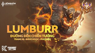 LUMBURR MÙA 22 - TRANG BỊ, BẢNG NGỌC, PHÙ HIỆU VÀ COMBO LUMBURR MẠNH NHẤT