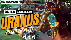 Cara main uranus gak mati mati ||uranus best build 2024 || MLBB/MOBILE LEGENDS