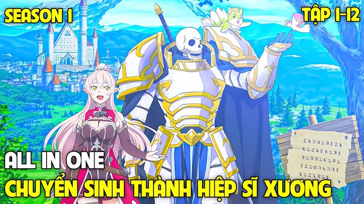 Cuộc Phiêu Lưu Của Hiệp Sĩ Xương Đến Thế Giới Mới - Review Phim Anime (Full SS1)