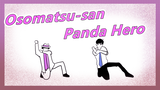 [Osomatsu-san/Hand Drawn MAD] Panda Hero [KARA1]