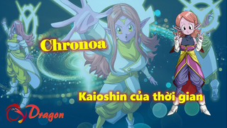 [Hồ sơ nhân vật]. Chronoa – Kaioshin của thời gian