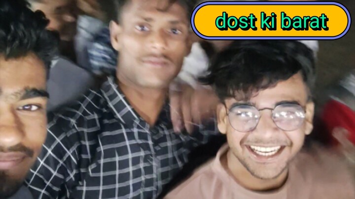 dost ki Saadi ki video