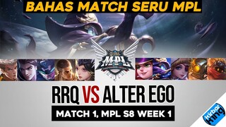 Begini Ceritanya. RRQ VS ALTER EGO. Match 1 MPL S8 Week 1 - Mobile Legends