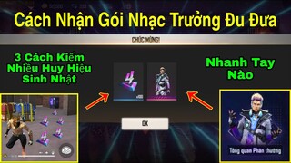 [Garena Free Fire]/Cách Làm Nhiệm Vụ Nhận Gói Nhạc Trưởng Đu Đưa? 3 Cách Kiếm Huy Hiệu Sinh Nhật?