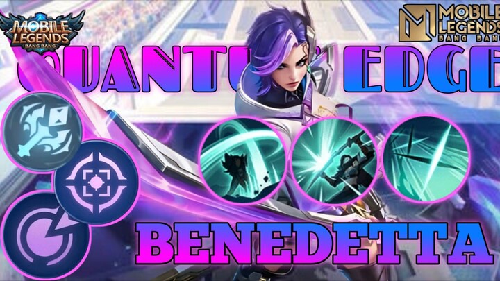 BENEDETTA PERFECT GAMEPLAY || BENEDETTA - QUANTUM EDGE || MLBB