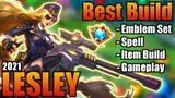 Lesley Best Build 2021 | Top 1 Global Lesley Build | Lesley - Mobile Legends