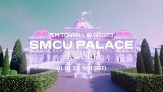 SMTown Live 2023 SMCU Palace @Kwangya 'Part 1' [2023.01.01]