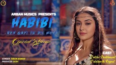 Habibi Reh Gayi Tu Dil Mein | Jubin | Sakshi |Siddharth| Official Release | Bollywood Item Song 2025