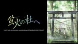 [Movie] Hotarubi no ori e - Khu Rừng Đom Đóm Full Vietsub (2011)