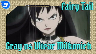 Fairy Tail|Gray vs Ultear Milkovich(Ⅰ)_M3