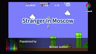 Michael Jackson Stranger In Moscow Karaoke PH