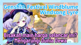 [Genshin Impact, Festival Windblume, Windsong Lyre]  "Mengarungi Dunia Dewa"