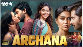 Archana | South Indian Hindi Dubbed Movie