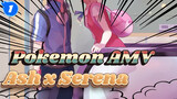 Pokemon AMV
Ash x Serena_1
