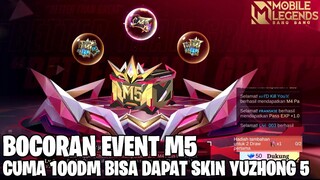 BOCORAN EVENT M5 - CUMA 100DM BISA DAPAT SKIN YUZHONG M5! MOBILE LEGENDS