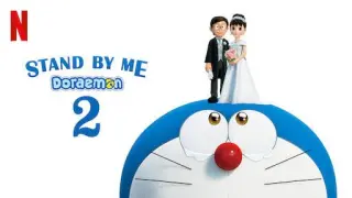 Stand by Me Doraemon 2 (Tagalog Dubbed)