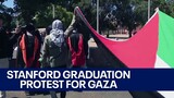 Pro-Palestinian protest at Stanford commencement | KTVU