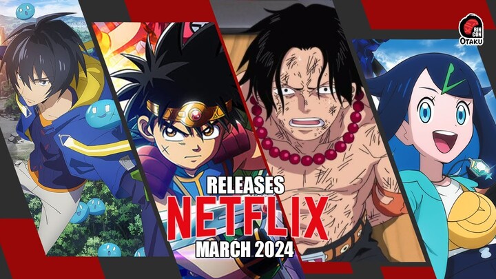 ANIME releases COMING to NETFLIX in March 2024 | Rincón Otaku