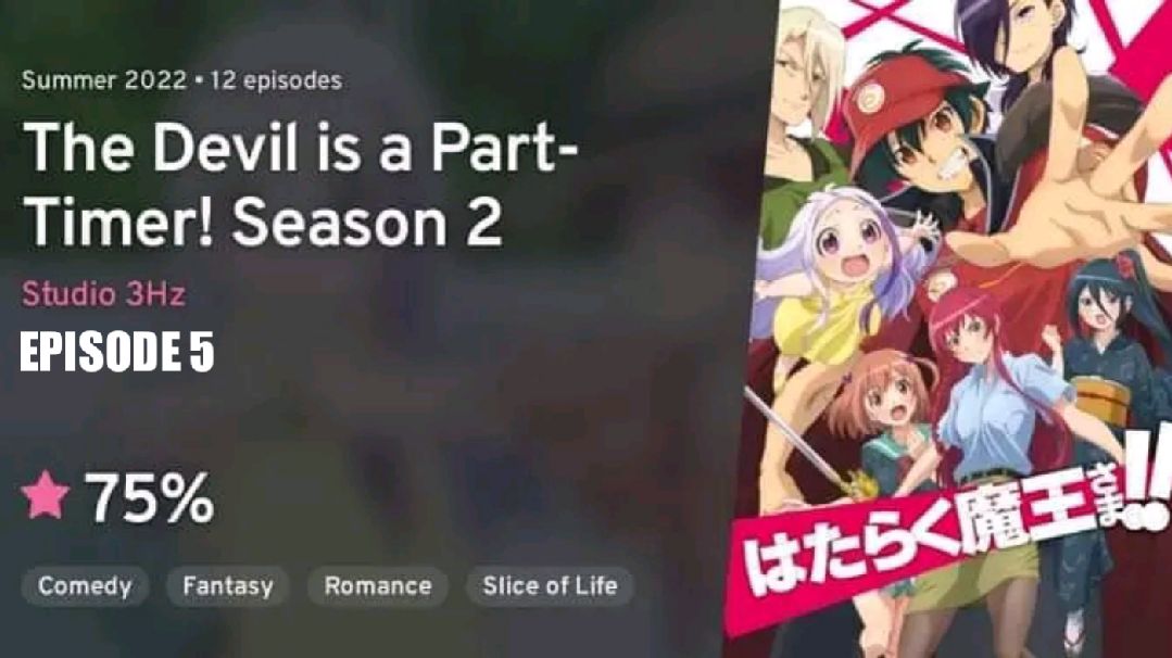 The Devil is a Part-Timer Season 2 Episode 5 Release Date and Time for  Crunchyroll - GameRevolution