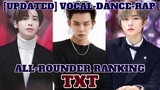TXT All-Rounders Ranking (Rap, Vocal, Dance) | 2021 Review [UPDATED]