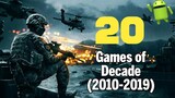 Top 20 Best Android Games Of Decade (2010 - 2019) HD