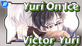 Yuri!!! On Ice
Victor & Yuri_2