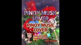 PINOY MUSIC LOVER SONGS