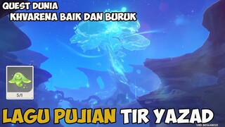 Khvarena Baik dan Buruk Langit Part 5 | Lagu Pujian Tir Yazad【Genshin Impact】