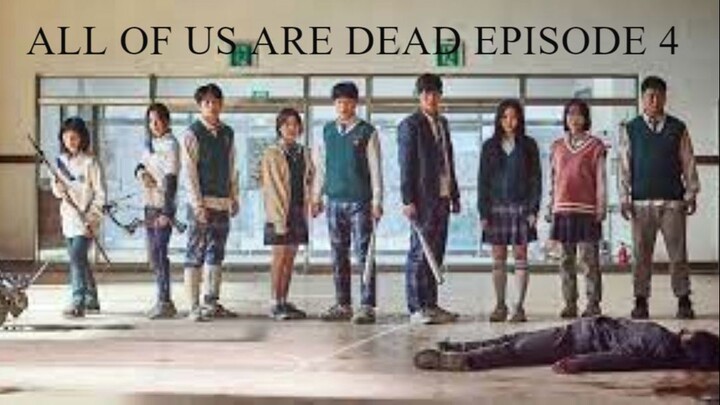 All of Us Are Dead Episode 4 Tagalog
