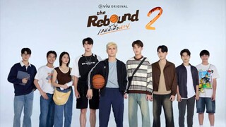 [ Ep 02 - BL ] - The Rebound Series - Eng Sub.